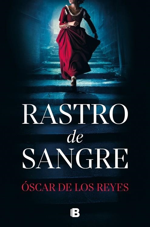 RASTRO DE SANGRE | 9788466682794 | DE LOS REYES, ÓSCAR | Llibreria Online de Vilafranca del Penedès | Comprar llibres en català