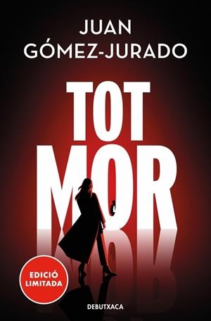 TOT MOR ( TOT CREMA 3 ) | 9788419394859 | GÓMEZ-JURADO, JUAN | Llibreria Online de Vilafranca del Penedès | Comprar llibres en català