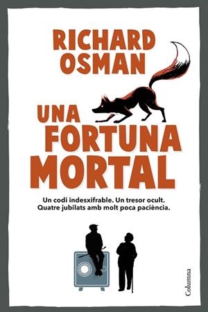 UNA FORTUNA MORTAL | 9788466434317 | OSMAN, RICHARD | Llibreria Online de Vilafranca del Penedès | Comprar llibres en català