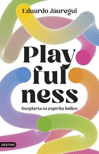 PLAYFULNESS | 9788423368471 | JÁUREGUI NARVÁEZ, EDUARDO | Llibreria Online de Vilafranca del Penedès | Comprar llibres en català