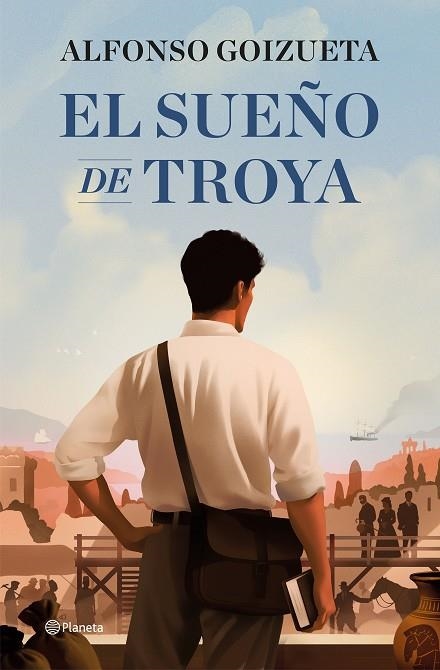 EL SUEÑO DE TROYA | 9788408308867 | GOIZUETA, ALFONSO | Llibreria L'Odissea - Libreria Online de Vilafranca del Penedès - Comprar libros