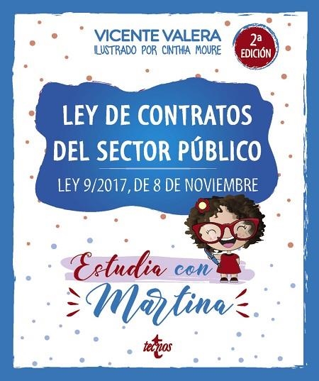 LEY DE CONTRATOS DEL SECTOR PÚBLICO. ESTUDIA CON MARTINA | 9788430993697 | VALERA, VICENTE | Llibreria Online de Vilafranca del Penedès | Comprar llibres en català