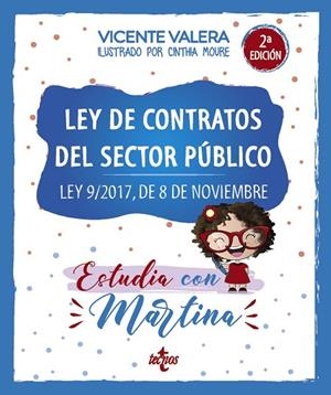LEY DE CONTRATOS DEL SECTOR PÚBLICO. ESTUDIA CON MARTINA | 9788430993697 | VALERA, VICENTE | Llibreria L'Odissea - Libreria Online de Vilafranca del Penedès - Comprar libros