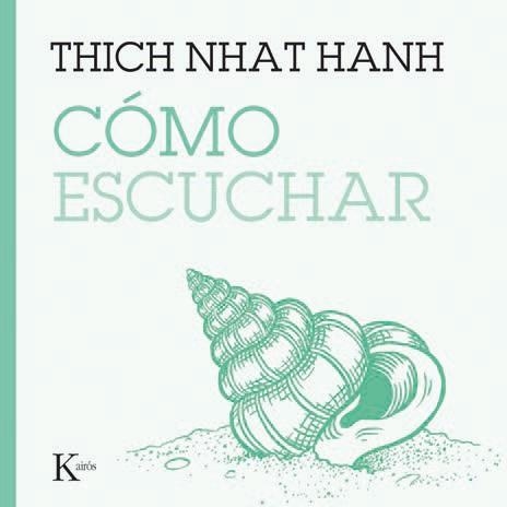 CÓMO ESCUCHAR | 9788411213929 | HANH, THICH NHAT | Llibreria Online de Vilafranca del Penedès | Comprar llibres en català