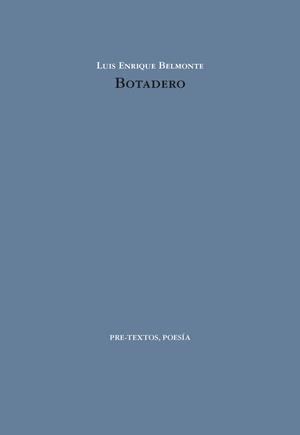 BOTADERO | 9788410309678 | BELMONTE, LUIS ENRIQUE | Llibreria L'Odissea - Libreria Online de Vilafranca del Penedès - Comprar libros