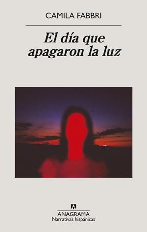 EL DÍA QUE APAGARON LA LUZ | 9788433947925 | FABBRI, CAMILA | Llibreria Online de Vilafranca del Penedès | Comprar llibres en català