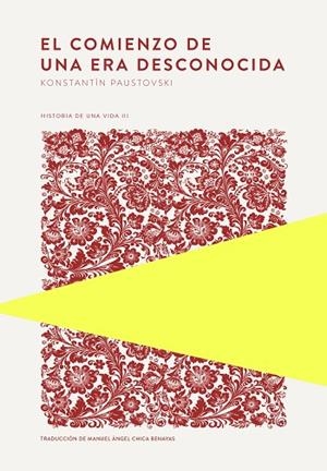 EL COMIENZO DE UNA ERA DESCONOCIDA | 9789992083017 | PAUSTOVSKI, KONSTANTÍN | Llibreria Online de Vilafranca del Penedès | Comprar llibres en català