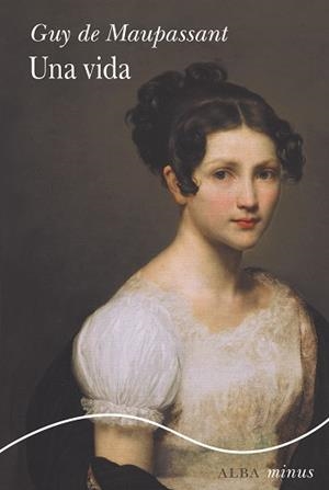 UNA VIDA | 9788411782098 | MAUPASSANT, GUY DE | Llibreria Online de Vilafranca del Penedès | Comprar llibres en català