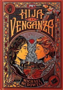 HIJA DE LA VENGANZA | 9788410323810 | MCDOWELL, MICHAEL | Llibreria Online de Vilafranca del Penedès | Comprar llibres en català