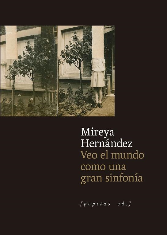 VEO EL MUNDO COMO UNA GRAN SINFONÍA | 9788410476288 | HERNÁNDEZ POZUELO, MIREYA | Llibreria L'Odissea - Libreria Online de Vilafranca del Penedès - Comprar libros