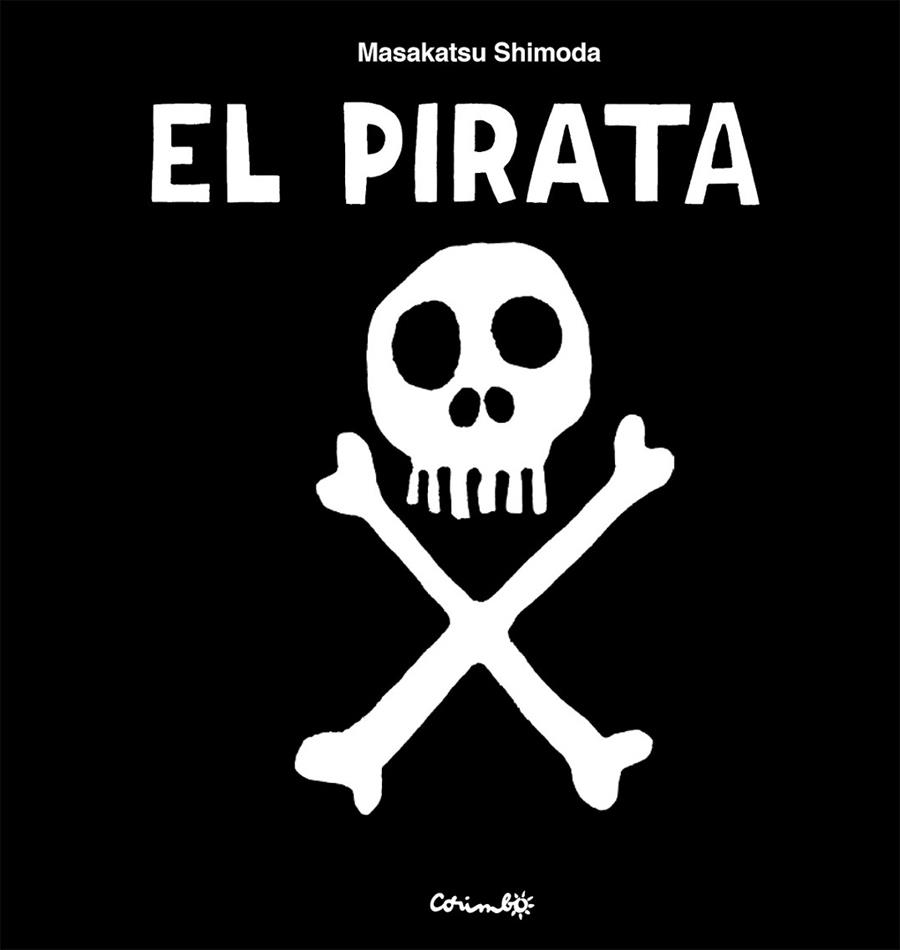 EL PIRATA | 9788484706946 | SHIMODA, MASAKATSU | Llibreria Online de Vilafranca del Penedès | Comprar llibres en català