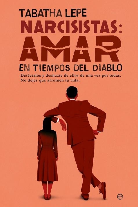 NARCISISTAS AMAR EN TIEMPOS DEL DIABLO | 9788410941649 | LEPE, TABATHA | Llibreria L'Odissea - Libreria Online de Vilafranca del Penedès - Comprar libros
