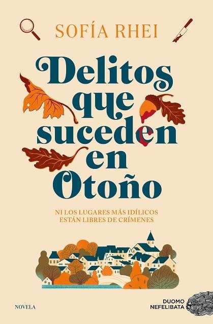 DELITOS QUE SUCEDEN EN OTOÑO | 9788419834744 | RHEI, SOFÍA | Llibreria Online de Vilafranca del Penedès | Comprar llibres en català