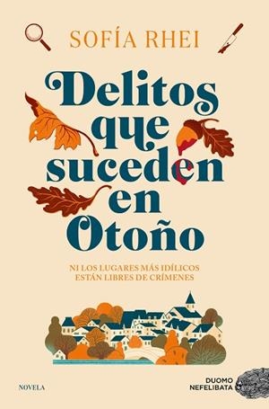 DELITOS QUE SUCEDEN EN OTOÑO | 9788419834744 | RHEI, SOFÍA | Llibreria Online de Vilafranca del Penedès | Comprar llibres en català
