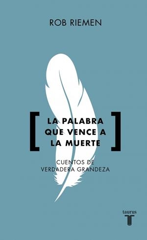 LA PALABRA QUE VENCE A LA MUERTE | 9788430628094 | RIEMEN, ROB | Llibreria Online de Vilafranca del Penedès | Comprar llibres en català