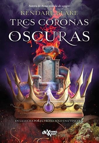 TRES CORONAS OSCURAS | 9788419467676 | BLAKE, KENDARE | Llibreria Online de Vilafranca del Penedès | Comprar llibres en català