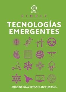 SIMPLY TECNOLOGÍAS EMERGENTES | 9788446057000 | LAMB, HILLARY | Llibreria Online de Vilafranca del Penedès | Comprar llibres en català