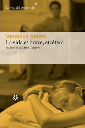 LA VIDA ES BREVE ETCÉTERA | 9788410178540 | RAIMO, VERONICA | Llibreria Online de Vilafranca del Penedès | Comprar llibres en català