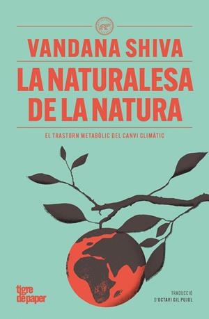 LA NATURALESA DE LA NATURA | 9791387645090 | SHIVA, VANDANA | Llibreria Online de Vilafranca del Penedès | Comprar llibres en català