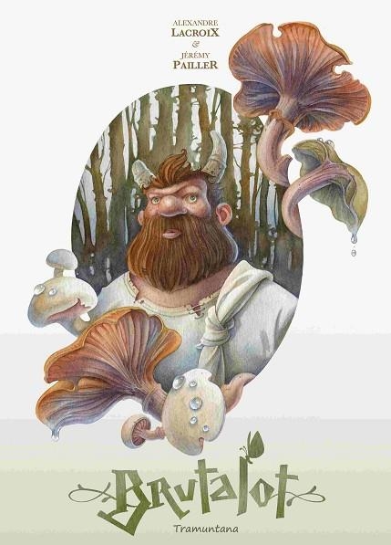 BRUTALOT | 9788419829597 | LACROIX, ALEXANDRE | Llibreria Online de Vilafranca del Penedès | Comprar llibres en català