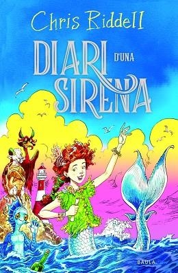 DIARI D'UNA SIRENA | 9788447955176 | RIDDELL, CHRIS | Llibreria Online de Vilafranca del Penedès | Comprar llibres en català