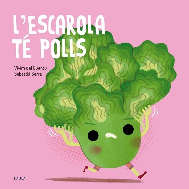 L'ESCAROLA TÉ POLLS | 9788447955138 | VIVIM DEL CUENTU | Llibreria Online de Vilafranca del Penedès | Comprar llibres en català