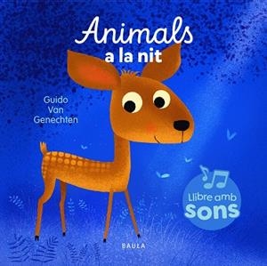 ANIMALS A LA NIT | 9788447954964 | VAN GENECHTEN, GUIDO | Llibreria Online de Vilafranca del Penedès | Comprar llibres en català