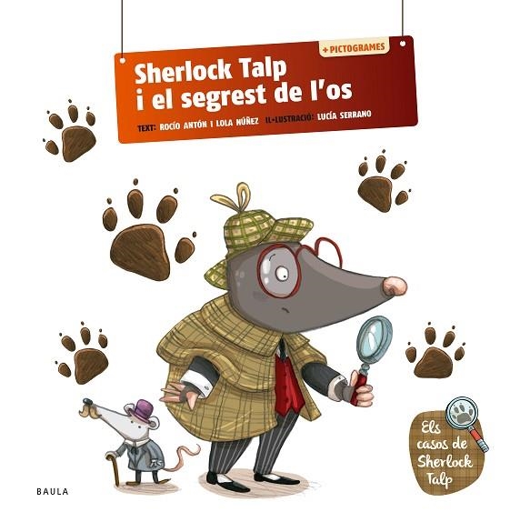 SHERLOCK TALP I EL SEGREST DE L'OS | 9788447954575 | ANTÓN BLANCO, ROCÍO/NUÑEZ MADRID, DOLORES | Llibreria Online de Vilafranca del Penedès | Comprar llibres en català