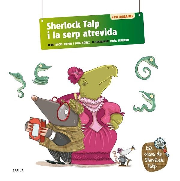 SHERLOCK TALP I LA SERP ATREVIDA | 9788447954582 | ANTÓN BLANCO, ROCÍO/NÚÑEZ MADRID, DOLORES | Llibreria Online de Vilafranca del Penedès | Comprar llibres en català