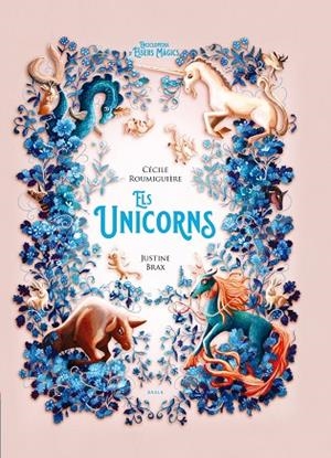 ELS UNICORNS | 9788447954766 | ROUMIGUERE, CECILE | Llibreria Online de Vilafranca del Penedès | Comprar llibres en català