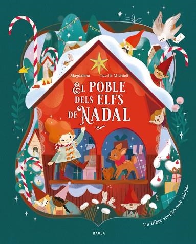 EL POBLE DELS ELFS DE NADAL | 9788447952984 | MAGDALENA | Llibreria Online de Vilafranca del Penedès | Comprar llibres en català