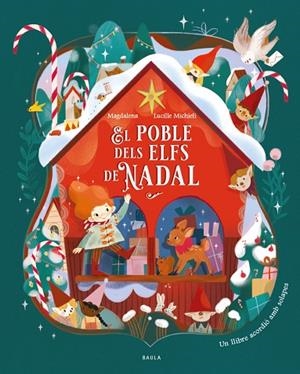 EL POBLE DELS ELFS DE NADAL | 9788447952984 | MAGDALENA | Llibreria Online de Vilafranca del Penedès | Comprar llibres en català