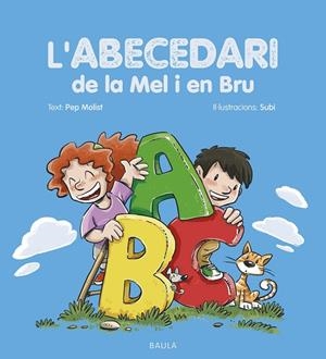 L'ABECEDARI DE LA MEL I EN BRU | 9788447954513 | MOLIST SADURNÍ, PEP | Llibreria Online de Vilafranca del Penedès | Comprar llibres en català