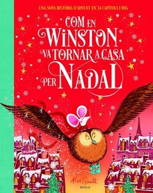 COM EN WINSTON VA TORNAR A CASA PER NADAL | 9788447955114 | SMITH, ALEX T. | Llibreria Online de Vilafranca del Penedès | Comprar llibres en català