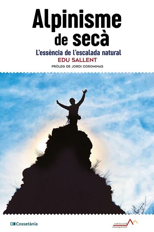 ALPINISME DE SECÀ | 9788413565194 | SALLENT I VILANOVA, EDUARD | Llibreria Online de Vilafranca del Penedès | Comprar llibres en català