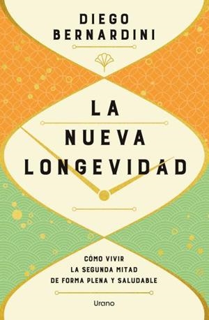 LA NUEVA LONGEVIDAD | 9791387662028 | BERNARDINI, DIEGO | Llibreria L'Odissea - Libreria Online de Vilafranca del Penedès - Comprar libros