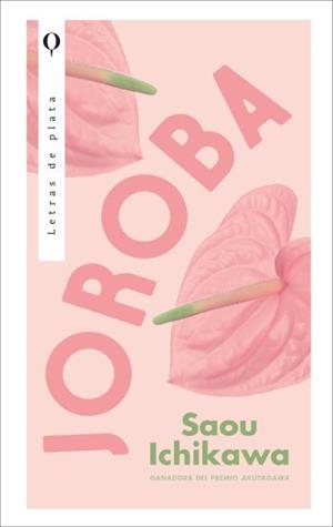 JOROBA | 9788410439061 | ICHIKAWA, SAOU | Llibreria L'Odissea - Libreria Online de Vilafranca del Penedès - Comprar libros