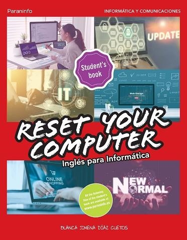 RESET YOUR COMPUTER. INGLÉS PARA INFORMÁTICA | 9788428359559 | DÍAZ CUETOS, BLANCA JIMENA | Llibreria Online de Vilafranca del Penedès | Comprar llibres en català