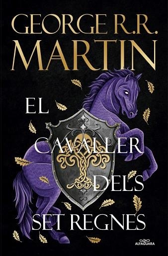 EL CAVALLER DELS SET REGNES | 9788410190931 | MARTIN, GEORGE R. R. | Llibreria Online de Vilafranca del Penedès | Comprar llibres en català