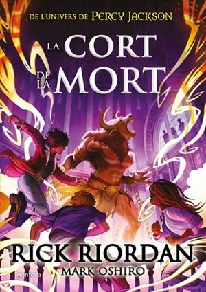 LA CORT DE LA MORT | 9788419169372 | RIORDAN, RICK | Llibreria Online de Vilafranca del Penedès | Comprar llibres en català