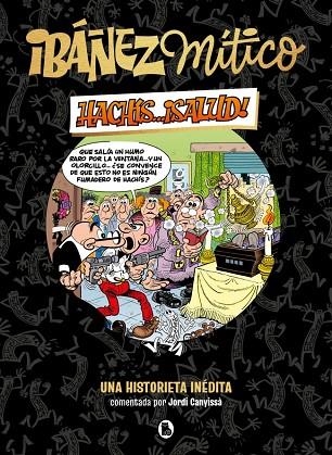 IBÁÑEZ MÍTICO 1 - HACHÍS... ¡SALUD! | 9788402429834 | IBÁÑEZ, FRANCISCO | Llibreria Online de Vilafranca del Penedès | Comprar llibres en català