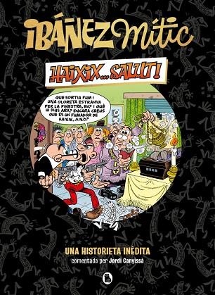 IBÁÑEZ MÍTIC 1 - HAIXIX... SALUT! | 9788402429858 | IBÁÑEZ, FRANCISCO | Llibreria Online de Vilafranca del Penedès | Comprar llibres en català