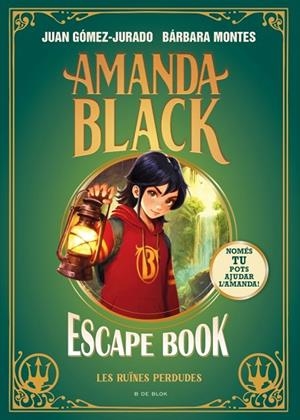 AMANDA BLACK - ESCAPE BOOK: LES RUÏNES PERDUDES | 9791387695033 | GÓMEZ-JURADO, JUAN/MONTES, BÁRBARA | Llibreria Online de Vilafranca del Penedès | Comprar llibres en català