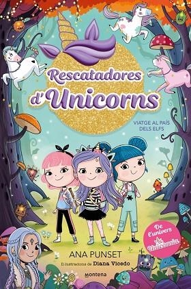 RESCATADORES D'UNICORNS 8 - VIATGE AL PAÍS DELS ELFS | 9788410395190 | PUNSET, ANA | Llibreria Online de Vilafranca del Penedès | Comprar llibres en català