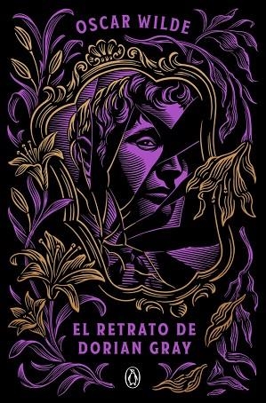 EL RETRATO DE DORIAN GRAY | 9788491057208 | WILDE, OSCAR | Llibreria Online de Vilafranca del Penedès | Comprar llibres en català