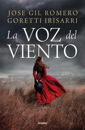 LA VOZ DEL VIENTO | 9788425371554 | GIL ROMERO, JOSE/IRISARRI, GORETTI | Llibreria Online de Vilafranca del Penedès | Comprar llibres en català