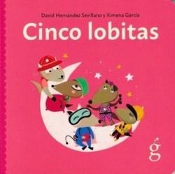 CINCO LOBITAS | 9788412875614 | HERNÁNDEZ SEVILLANO, DAVID | Llibreria Online de Vilafranca del Penedès | Comprar llibres en català