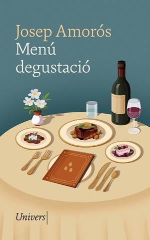 MENÚ DEGUSTACIÓ | 9788419721440 | AMORÓS MASACHS, JOSEP | Llibreria L'Odissea - Libreria Online de Vilafranca del Penedès - Comprar libros