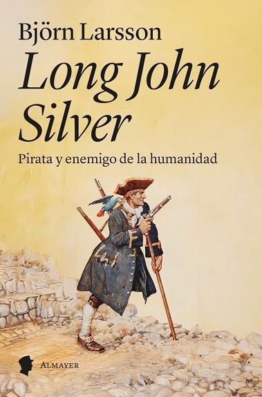 LONG JOHN SILVER | 9788412891584 | LARSSON, BJÖRN | Llibreria L'Odissea - Libreria Online de Vilafranca del Penedès - Comprar libros