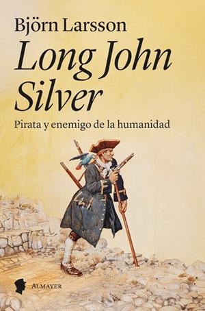 LONG JOHN SILVER | 9788412891584 | LARSSON, BJÖRN | Llibreria L'Odissea - Libreria Online de Vilafranca del Penedès - Comprar libros